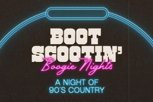 Boot Scootin' Boogie Nights: A Night of 90s Country (ages 21 & Up)