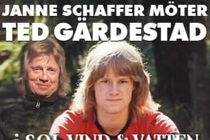 Janne Schaffer möter Ted Gärdestad i Sol Vind & Vatten