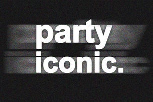 Party Iconic Presents: HOT TO GO (18+)