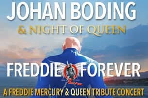 JOHAN BODING & NIGHT OF QUEEN - FREDDIE FOREVER