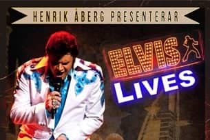 Elvis Lives & Henrik Åberg