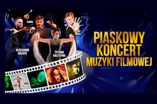 Teatr Piasku Koncert Muzyki Filmowej