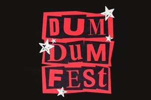 Dum Dum Fest III feat: Male Tears / Cameron Romance / Two Lips + more