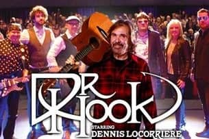Dennis Locorriere presents Dr. Hook