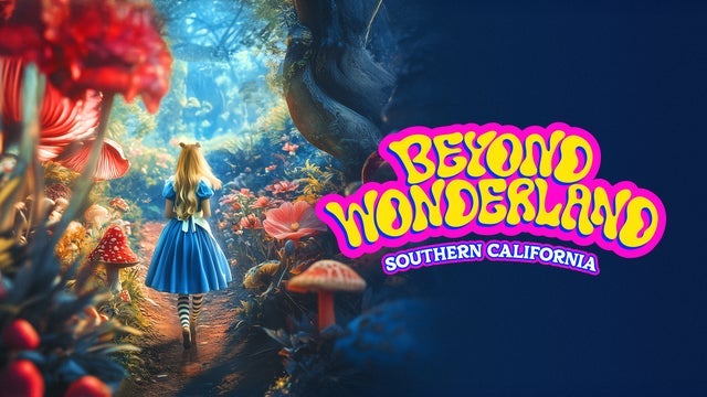 Beyond Wonderland Southern California