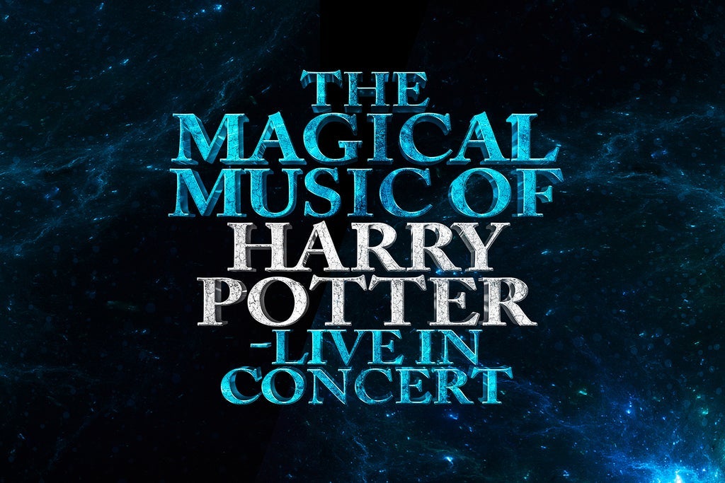 The Magical Music of Harry Potter - Live in Concert