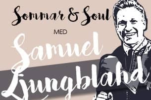 Sommar Och Soul Med Samuel Ljungbladh