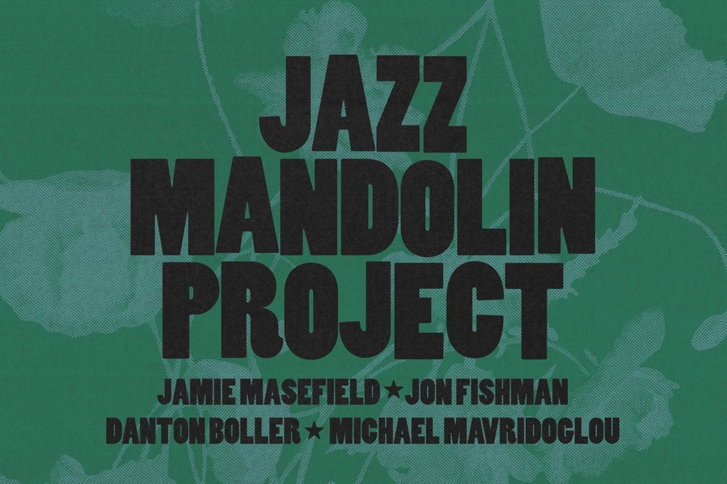 An Evening With The Jazz Mandolin Project (18+)