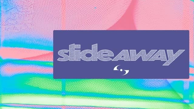 SLIDE AWAY 2026