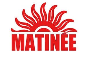 Matinee