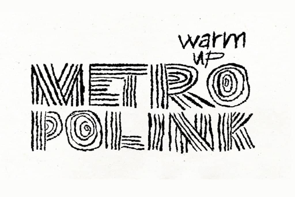 Metropolink Festival Warm Up