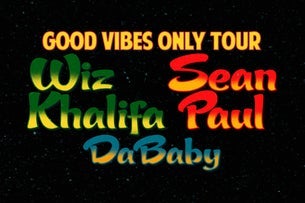Wiz Khalifa & Sean Paul - Good Vibes Only Tour w/ Special Guest DaBaby