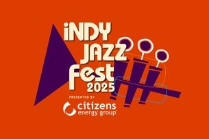 Indy Jazz Fest presented by Citizens Energy Group