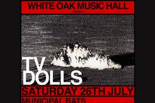 TV Dolls with special guests Municipal Bats & DAD$MOM