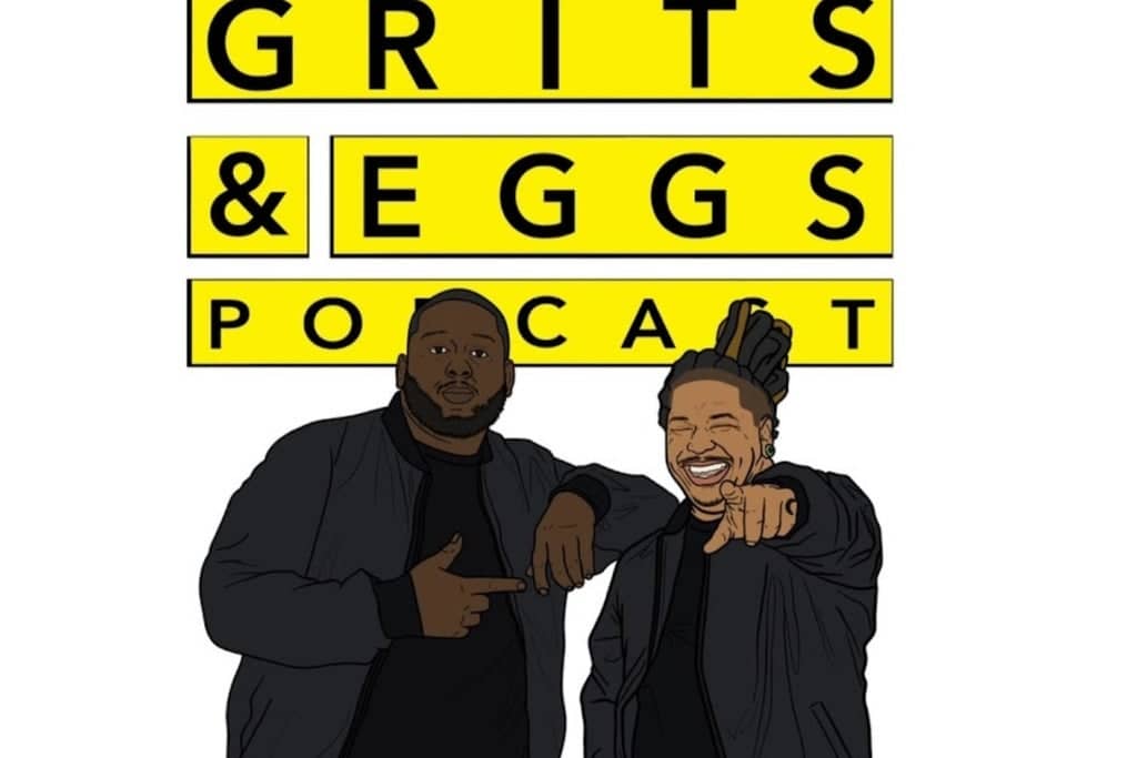 Grits & Eggs Podcast Live