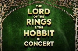 Lord of the Rings & The Hobbit In Concert