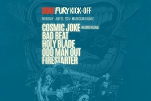 Sound and Fury Kick-Off: Cosmic Joke Record Release w/ Bad Beat & More