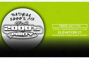It's A 2000's Party (Ages 21 & Up)
