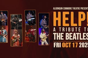 Algonquin Commons Theatre presents:  HELP! A Tribute to the Beatles