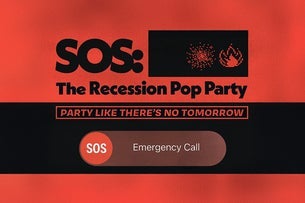 SOS: The Recession Pop Party (18 & Up)