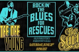 Rockin' the Blues for Rescues - Tee Dee Young and Top Shelf Band