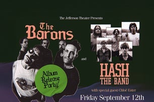 The Barons and HASH the Band with Chloë Ester