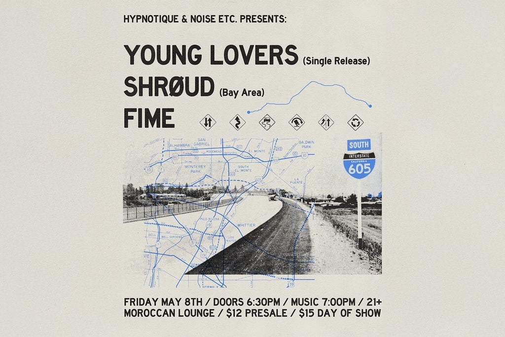 Hypnotique & Noise Etc. Present: Young Lovers, SHRØUD & Fime